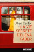 La Vie secrète d’Elena Faber