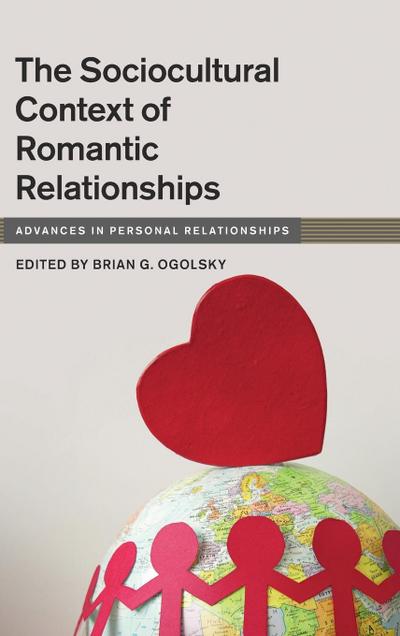 The Sociocultural Context of Romantic Relationships