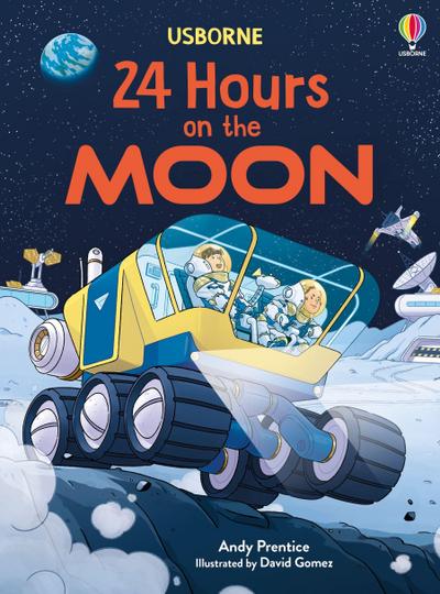 24 Hours on the Moon