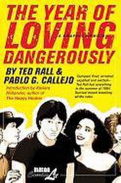 The Year of Loving Dangerously