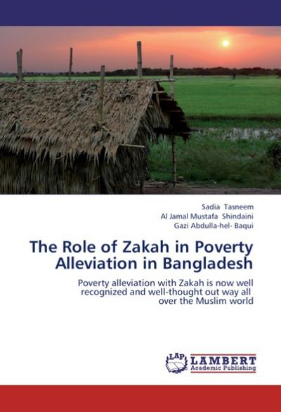 The Role of Zakah in Poverty Alleviation in Bangladesh