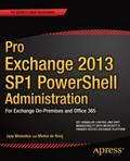 Pro Exchange 2013 SP1 PowerShell Administration