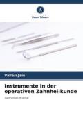 Instrumente in der operativen Zahnheilkunde