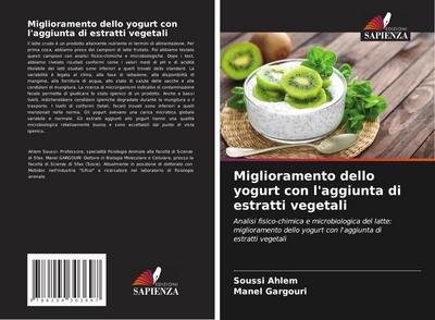 Miglioramento dello yogurt con l’aggiunta di estratti vegetali
