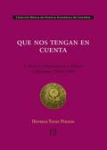 Que nos tengan en cuenta: colonos, empresarios y aldeas: Colombia, 1800-1900
