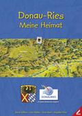 Donau-Ries - Meine Heimat