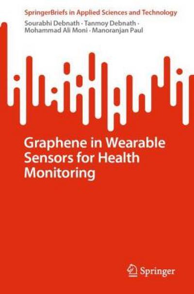 Graphene in Wearable Sensors for Health Monitoring