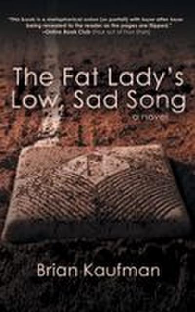 The Fat Lady’s Low, Sad Song