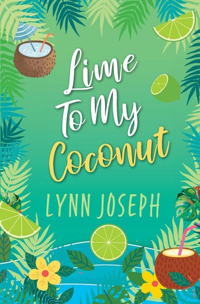 Lime To My Coconut