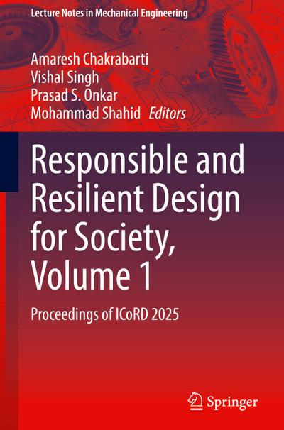 Responsible and Resilient Design for Society, Volume 1
