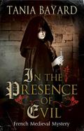 In The Presence of Evil