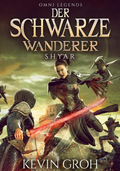 Omni Legends - Der Schwarze Wanderer: Shyar