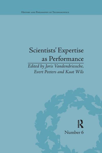 Scientists’ Expertise as Performance