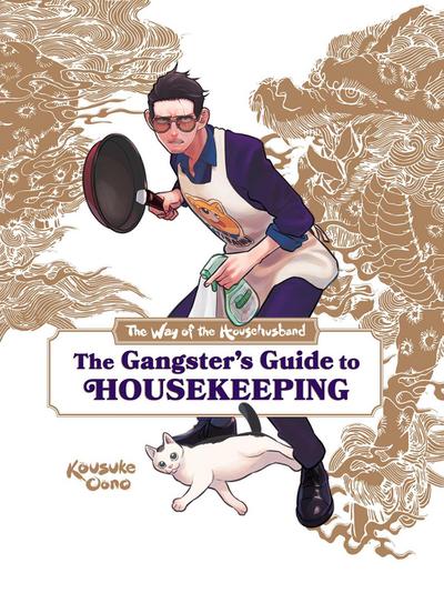 The Way of the Househusband: The Gangster’s Guide to Housekeeping