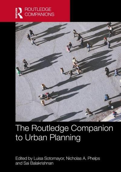 The Routledge Companion to Urban Planning