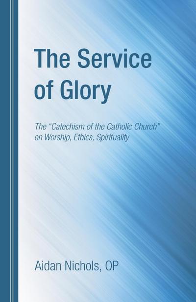 The Service of Glory