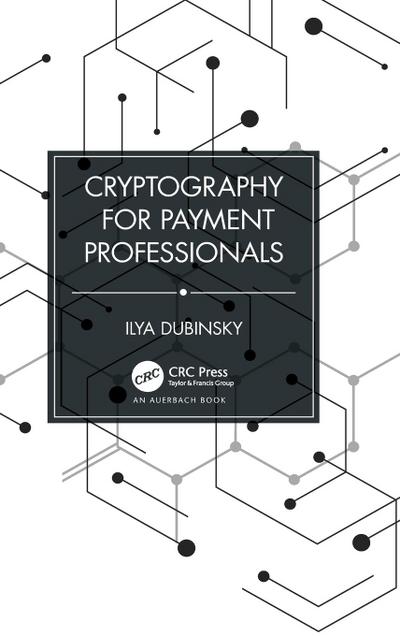 Cryptography for Payment Professionals