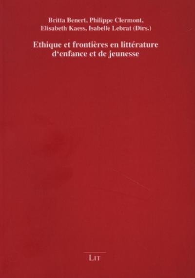 Ethique et frontières en littérature d’enfance et de jeunesse