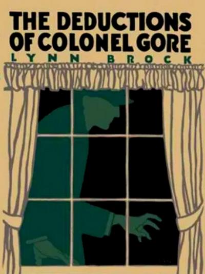 Deductions of Colonel Gore
