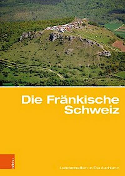 Die Fränkische Schweiz