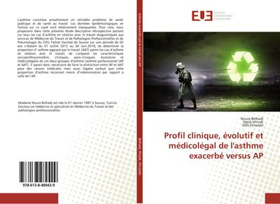 Profil clinique, évolutif et médicolégal de l’asthme exacerbé versus AP