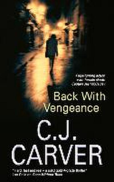 Carver, C: Back with Vengeance