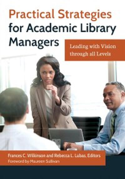 Practical Strategies for Academic Library Managers