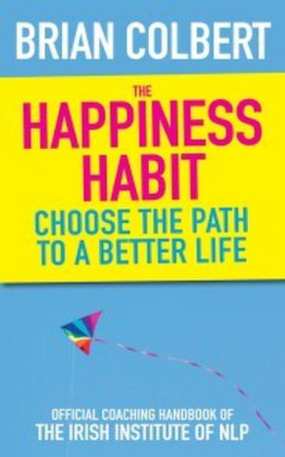 Colbert, B: Happiness Habit