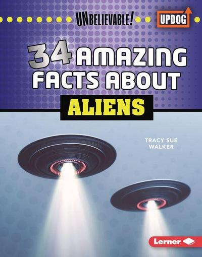 34 Amazing Facts about Aliens