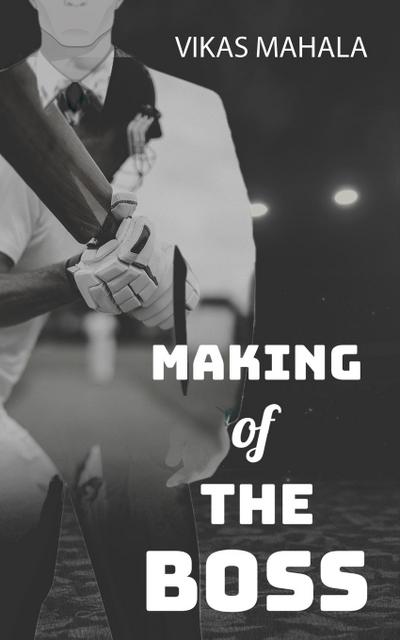 Making of the Boss