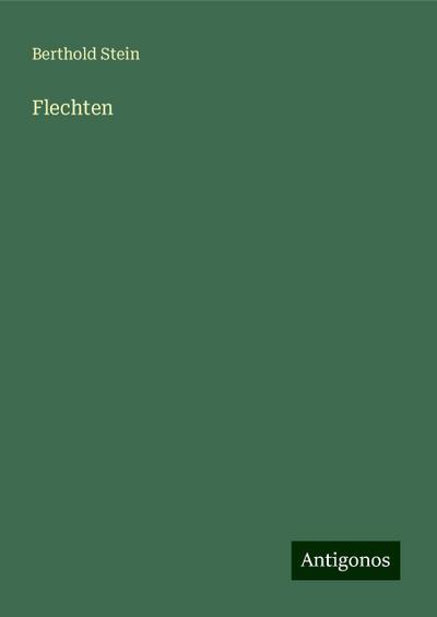 Stein, B: Flechten