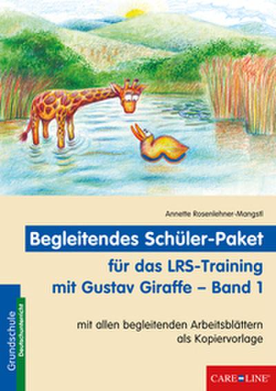 Begleitendes Schüler-Paket für das LRS-Training mit Gustav Giraffe - Band 1
