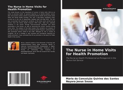 The Nurse in Home Visits for Health Promotion