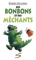Des bonbons et des mechants