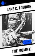 The Mummy!