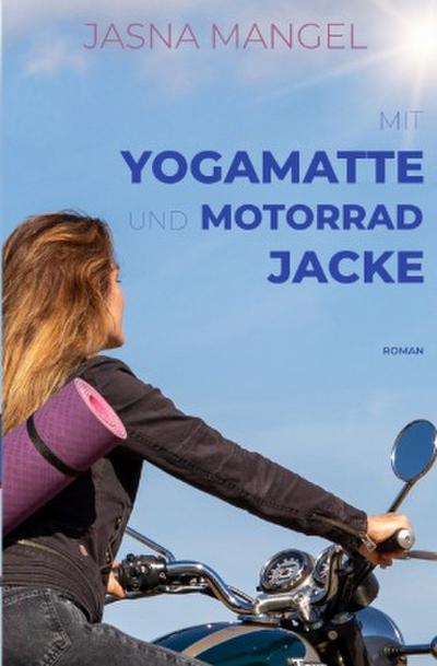 Mit Yogamatte und Motorradjacke