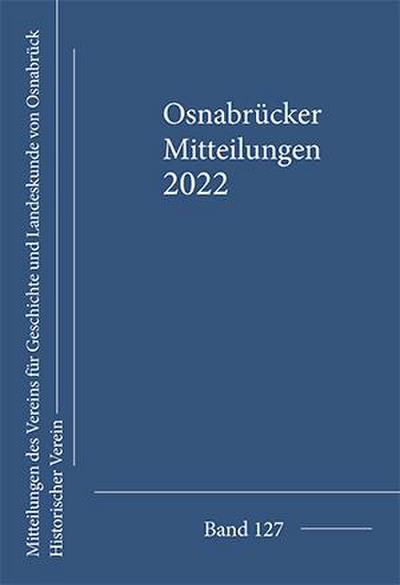 Osnabrücker Mitteilungen: Band 127