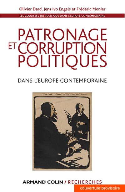 Patronage et corruption politiques dans l’Europe contemporaine