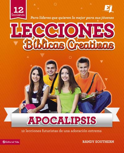 Lecciones bíblicas creativas: Apocalipsis