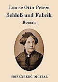 Schloß und Fabrik