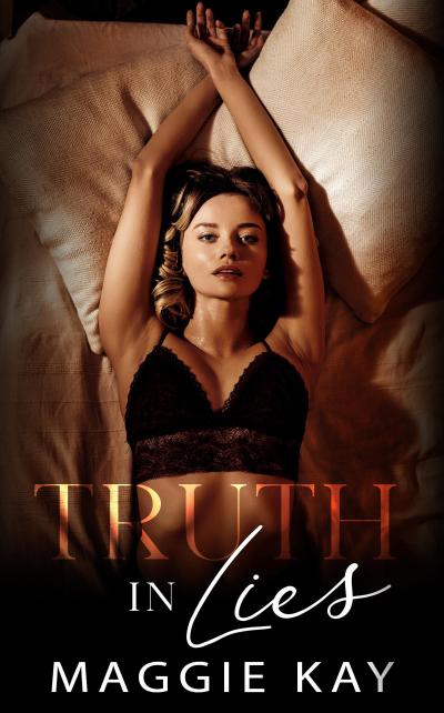 Truth in Lies (Truth & Lies Duet)