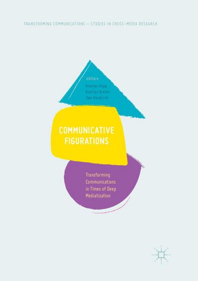 Communicative Figurations