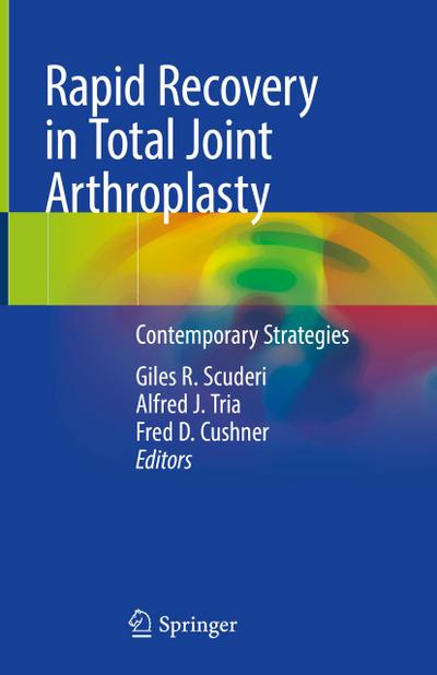 Rapid Recovery in Total Joint Arthroplasty