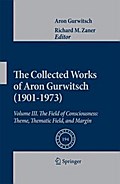 The Collected Works of Aron Gurwitsch (1901-1973)