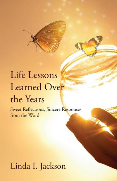 Life Lessons Learned Over the Years