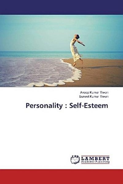 Personality : Self-Esteem