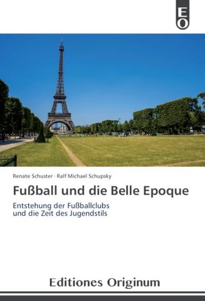 Fußball und die Belle Epoque
