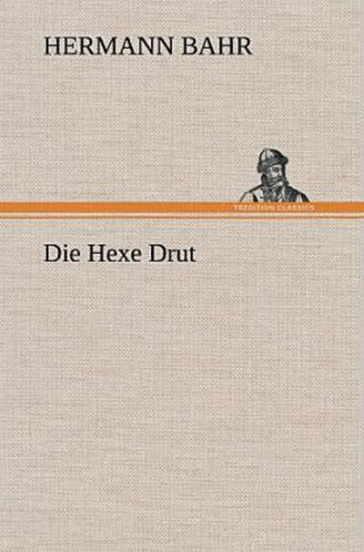 Die Hexe Drut