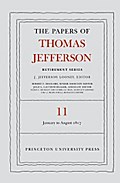 The Papers of Thomas Jefferson: Retirement Series, Volume 11