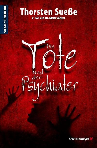 Die Tote und der Psychiater